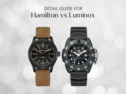 Detail guide for Hamilton vs Luminox