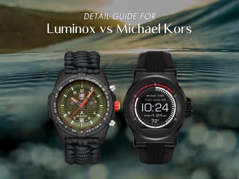 Detail guide for Luminox vs Michael Kors